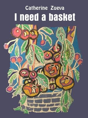 cover image of I need a basket